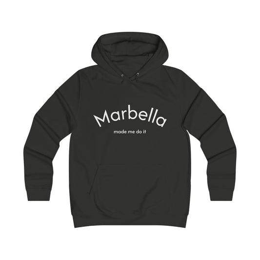 Female Hoodie Marbella Made Me do it